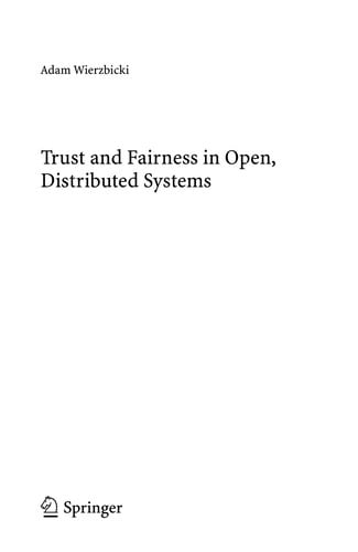 Trust and Fairness in Open, Distributed Systems