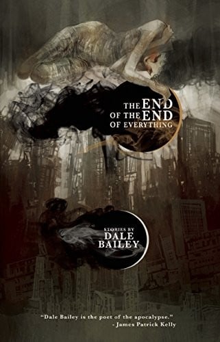 The End of the End of Everything: Stories