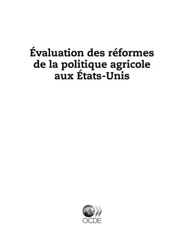 Évaluation des réformes de la politique agricole aux États-Unis