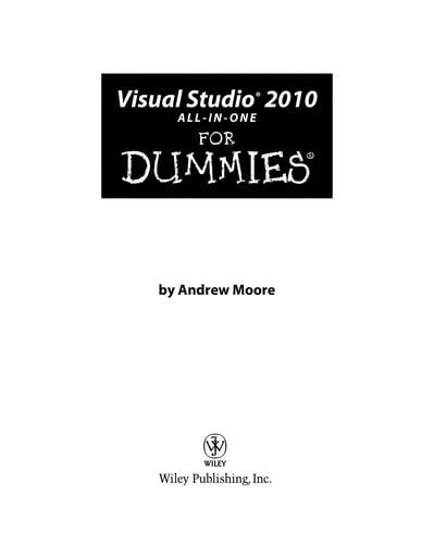 Visual Studio 2010 all-in-one for dummies