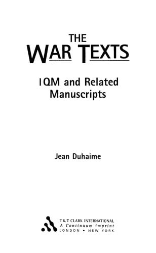WAR TEXTS: 1 QM AND RELATED MANUSCRIPTS