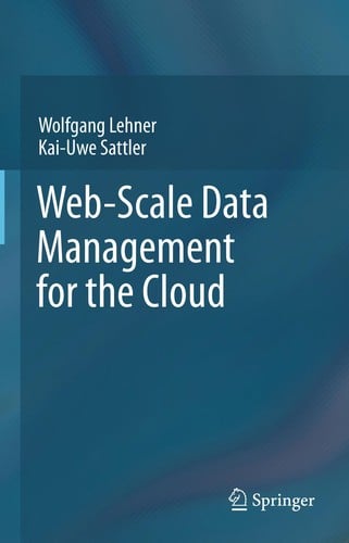 Web-Scale Data Management for the Cloud