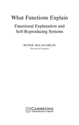 What functions explain