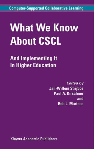 What we know about CSCL and implementing it in higher education