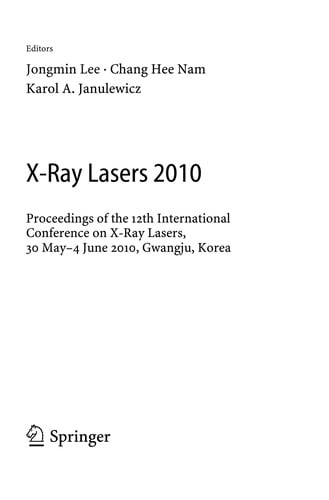 X-Ray Lasers 2010