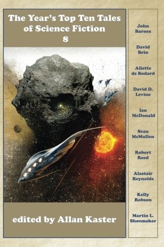 The Year's Top Ten Tales of Science Fiction 8 (Volume 8)