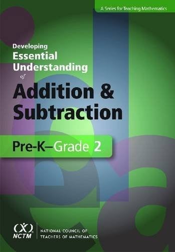 Developing essential understanding of addition and subtraction for teaching mathematics in prekindergarten-grade 2