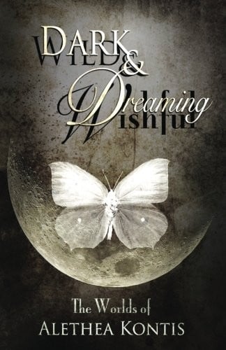 Wild and Wishful, Dark and Dreaming: The Worlds of Alethea Kontis