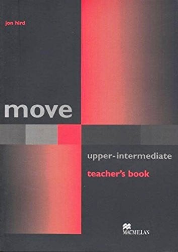 Move Upper-Intermediate: Teacher's Book