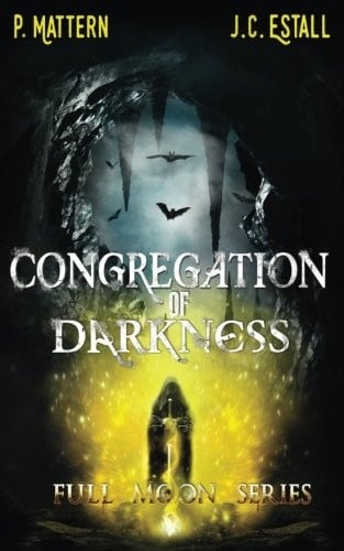 Congregation of Darkness (Full Moon Series) (Volume 2)