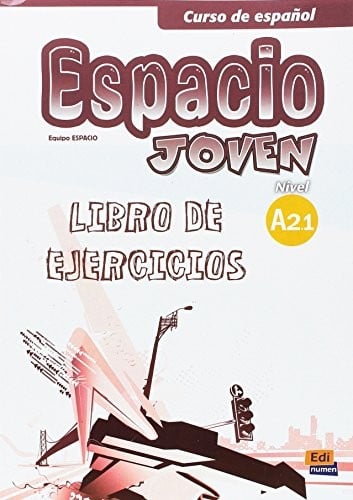 Espacio Joven A2.1 Libro de Ejercicios (Spanish Edition)