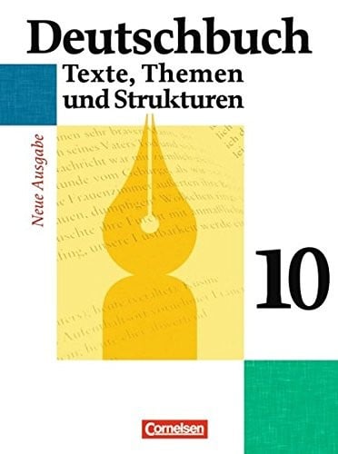 Deutschbuch: Schulerbuch 10 Gymnasium Allgemeine Ausgabe (German Edition)