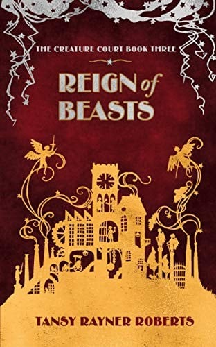 Reign of Beasts (Creature Court Book 3)