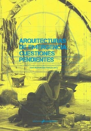 Arquitecturas de emergencia : cuestiones pendientes