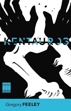 Kentauros by Gregory Feeley (2010-05-03)