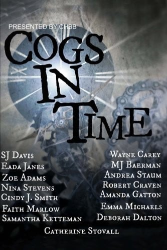 Cogs in Time (Steampunk Series) (Volume 1)