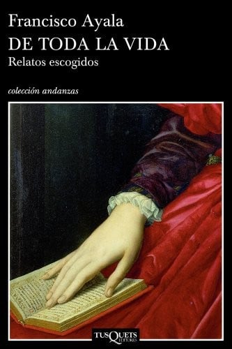 De toda la vida: Relatos escogidos