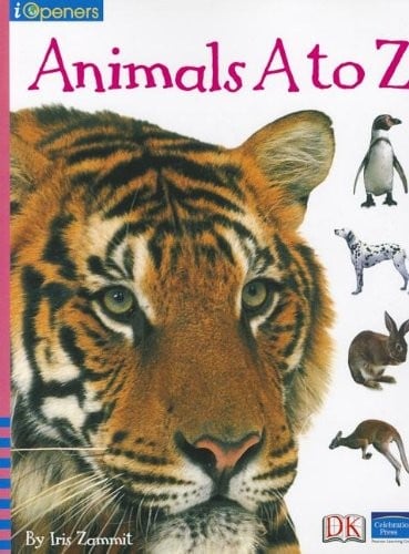 IOPENERS ANIMALS A TO Z SINGLE GRADE K 2005C (Little Celebrations Guided Reading)