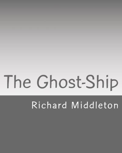 The Ghost-Ship (Ghost and Horror Stories)