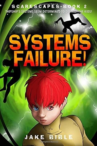ScareScapes Book Two: Systems Failure!