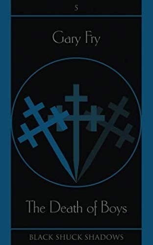 The Death of Boys (Black Shuck Shadows)