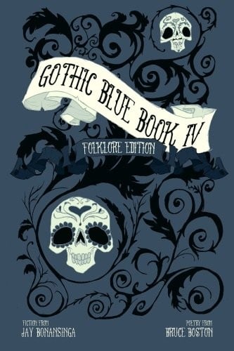 Gothic Blue Book IV: The Folklore Edition