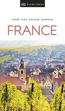 DK Eyewitness travel Guide France