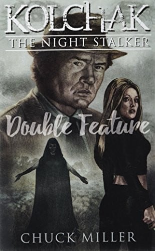 Kolchak: Penny Dreadful Double Feature (Kolchak The Night Stalker)