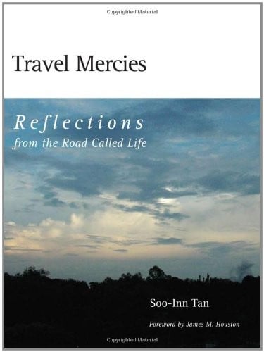 Travel Mercies: Reflections from the Road Called Life