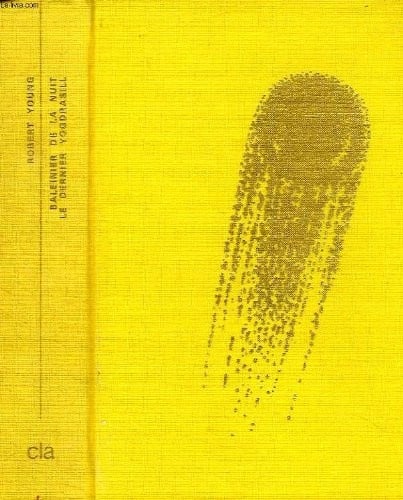 Baleinier de la nuit/Le Dernier Yggdrasil