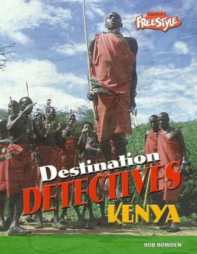 Kenya (Raintree Freestyle: Destination Detectives) (Raintree Freestyle: Destination Detectives)