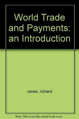 World Trade and Payments: An Introduction