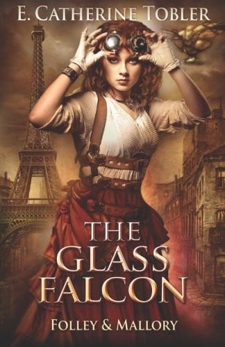 The Glass Falcon (Folley & Mallory Adventure) (Volume 2)