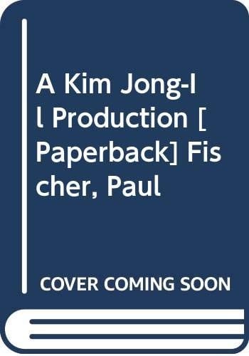 A Kim Jong-Il Production