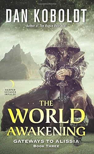 The World Awakening (Gateways to Alissia)