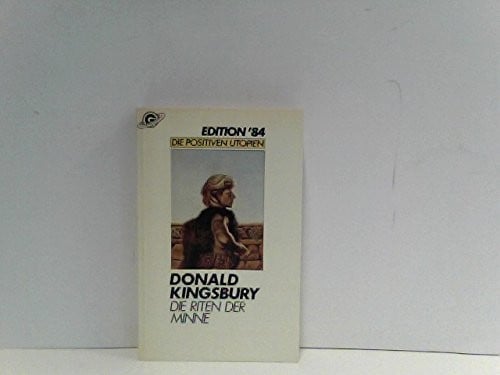 Die Riten der Minne. Roman.