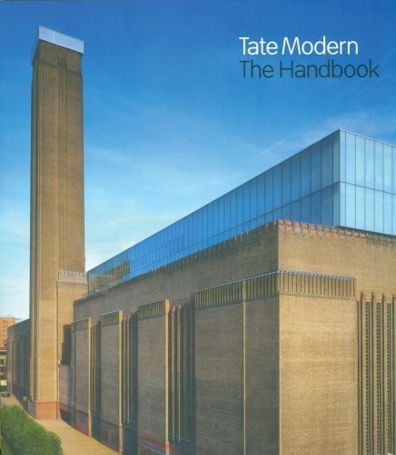 Tate Modern The Handbook: Revised Edition