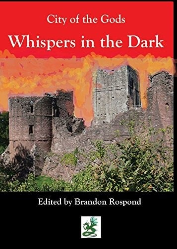City of the Gods: Whispers in the Dark (City of Old Gods)