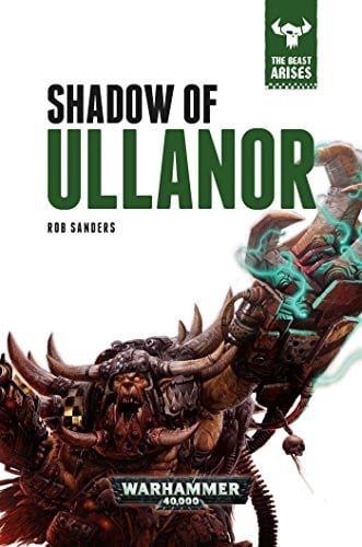 Shadow of Ullanor (11) (The Beast Arises)
