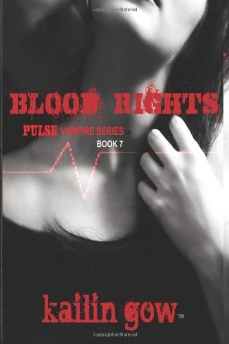 Blood Rights (PULSE Vampire Series #7)