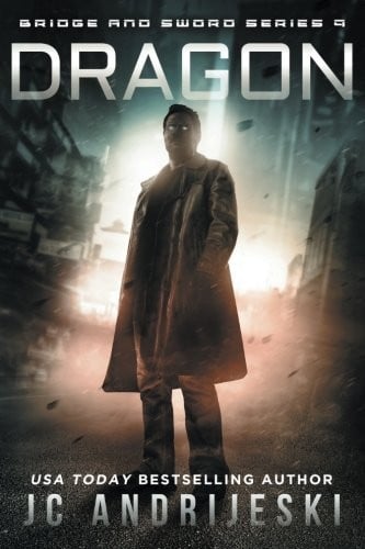 Dragon: Bridge & Sword: The Final War (Bridge & Sword Series)