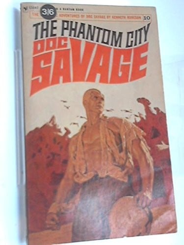 Doc Savage: The Phantom City - E3047, Volume 10