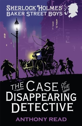 The Baker Street Boys: The Case of the Disappearing Detective