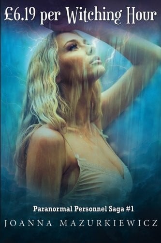 Six pound nineteen per witching hour: Paranormal Personnel Saga #1