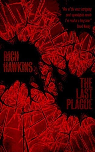 The Last Plague (The Plague Series  Book 1)