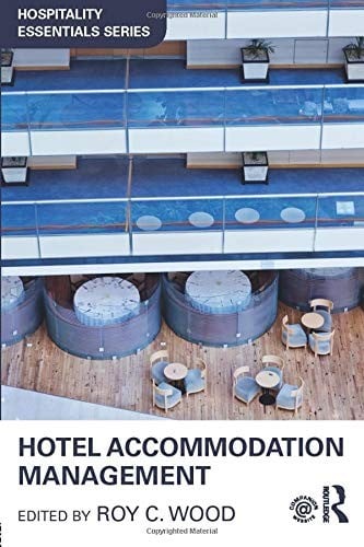 Hotel Accommodation Management (Hospitality Essentials Series)
