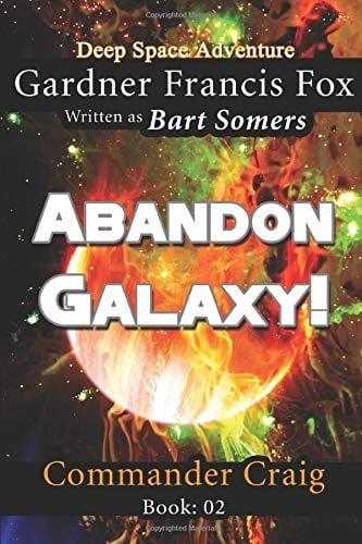 Abandon Galaxy! (Commander Craig series)