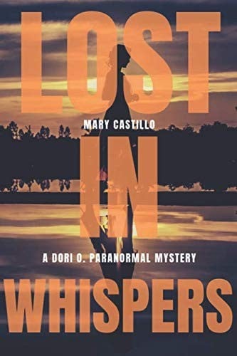 Lost in Whispers (The Dori O. Paranormal Mystery Series)
