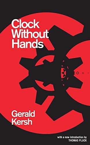 Clock Without Hands (Valancourt 20th Century Classics)