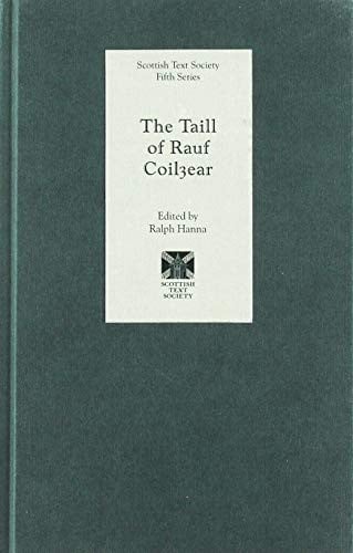 Taill of Rauf Coilyear; The Taill of Rauf Coilyear